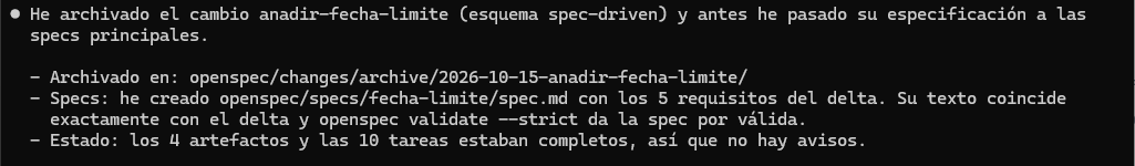 Confirmación: cambio archivado en openspec/changes/archive/2026-10-15-anadir-fecha-limite y spec principal creada en openspec/specs/fecha-limite/spec.md