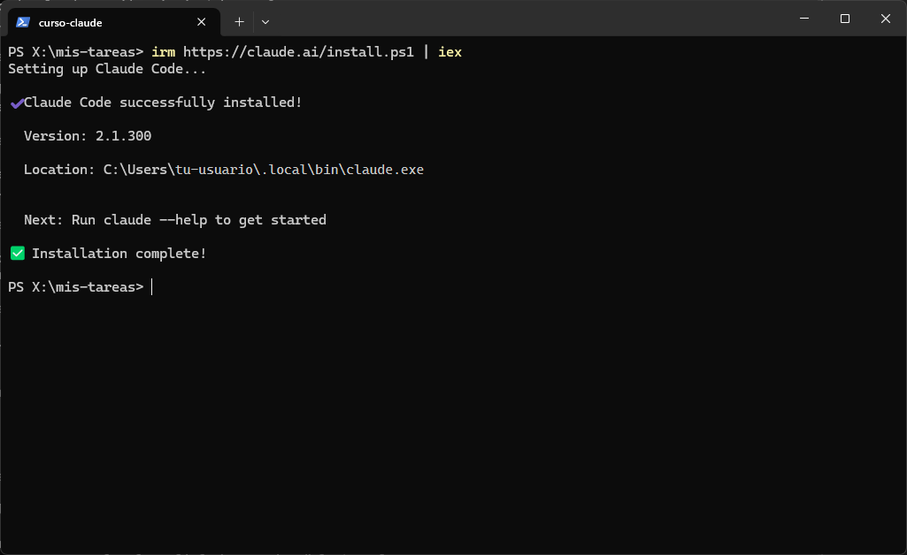 Terminal de Windows tras ejecutar el instalador: Claude Code successfully installed, versión 2.1.300 e Installation complete